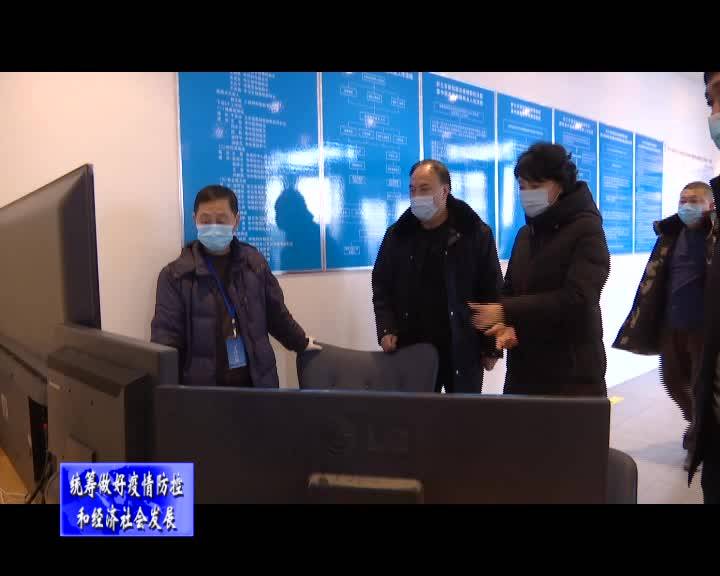 金华督导检查常态化疫情防控工作